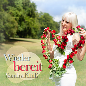 Sandra Kniß: Wieder Bereit